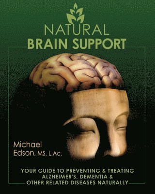 Michael Edson - Natural Brain Support, Häftad