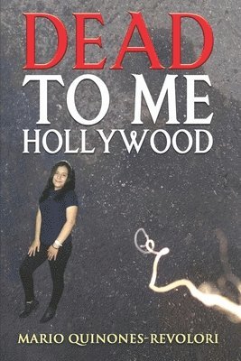 bokomslag Dead To Me Hollywood