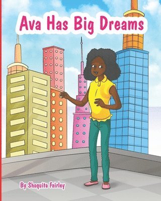 Ava has BiG Dreams 1