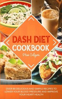 bokomslag Dash Diet Cookbook