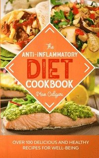 bokomslag The Anti-Inflammatory Diet Cookbook