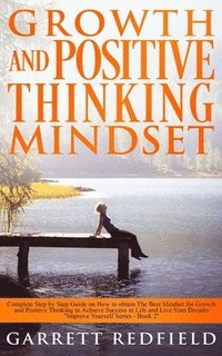 bokomslag Growth and Positive Thinking Mindset