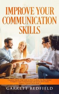 bokomslag Improve Your Communication Skills