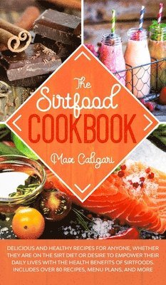 The Sirtfood Cookbook 1