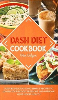 bokomslag Dash Diet Cookbook