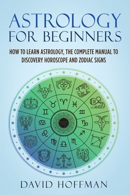 David Hoffman, DAVID HOFFMAN - Astrology for Beginners, Häftad