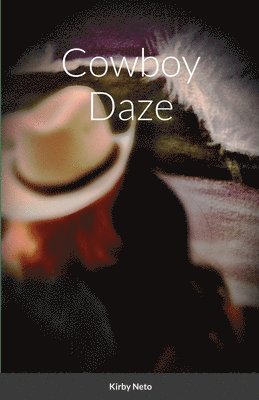 bokomslag Cowboy Daze