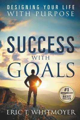 Eric T. Whitmoyer, Eric T Whitmoyer - Success With Goals, Häftad