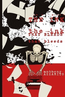 The Ink That Bleeds 1