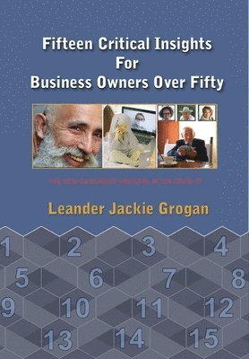 Fifteen Critical Insights For Business Owners Over Fifty 1