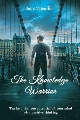 John Valentine - Knowledge Warrior, Häftad