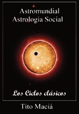 bokomslag Astromundial/Los Ciclos Clásicos