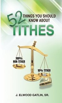 bokomslag 52 Things You Should Know About Tithes