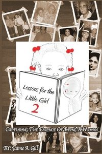 bokomslag Lessons for the Little Girl 2