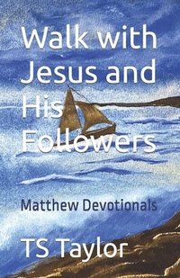 bokomslag Walk with Jesus and His Followers