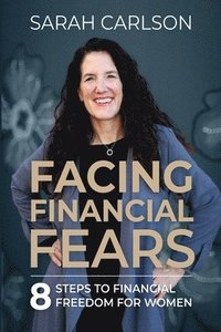 bokomslag Facing Financial Fears
