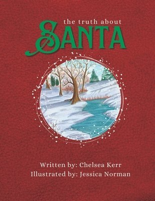 Chelsea Kerr - Truth About SANTA, Häftad