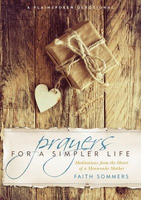 bokomslag Prayers For A Simpler Life