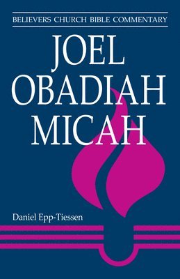 Joel, Obadiah, Micah 1