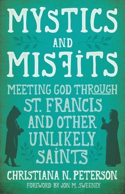 bokomslag Mystics and Misfits