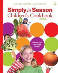 bokomslag Simply in Season Children's Cookbook