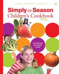 bokomslag Simply in Season Children's Cookbook