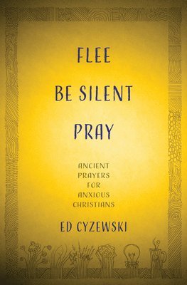 Flee, Be Silent, Pray 1