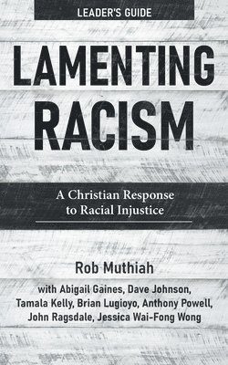 bokomslag Lamenting Racism Leader's Guide