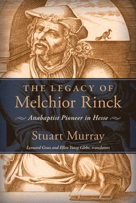 The Legacy of Melchior Rinck 1