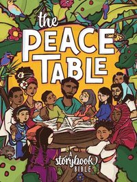 bokomslag The Peace Table: A Storybook Bible