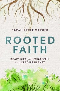 bokomslag Rooted Faith