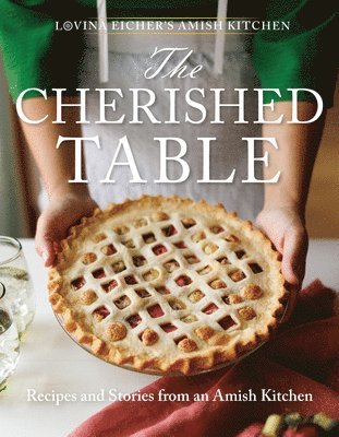 Lovina Eicher - The Cherished Table, Häftad