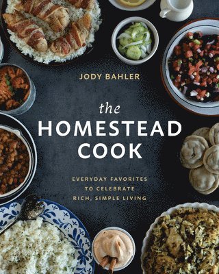 bokomslag The Homestead Cook