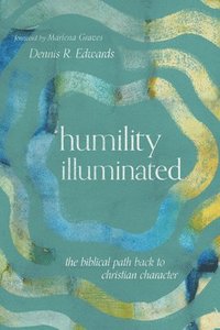bokomslag Humility Illuminated