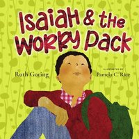 bokomslag Isaiah and the Worry Pack - Learning to Trust God with All Our Fears
