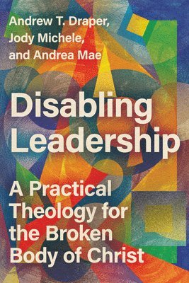 Disabling Leadership 1