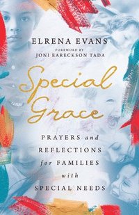 bokomslag Special Grace - Prayers and Reflections for Families with Special Needs