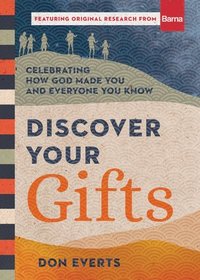 bokomslag Discover Your Gifts - Celebrating How God Made You and Everyone You Know