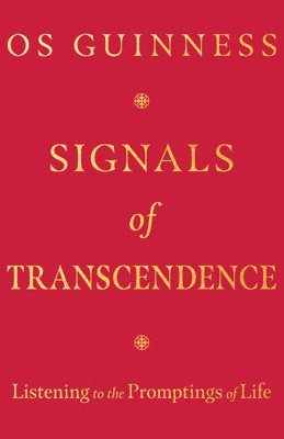 Os Guinness - Signals of Transcendence, Häftad