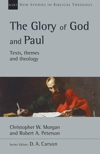 bokomslag The Glory of God and Paul: Volume 58