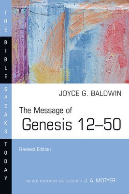 The Message of Genesis 1250 1