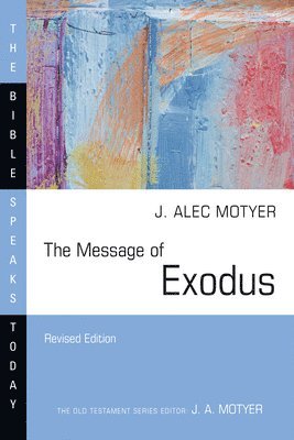 bokomslag The Message of Exodus