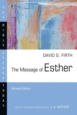David G. Firth, David G Firth - The Message of Esther, Häftad