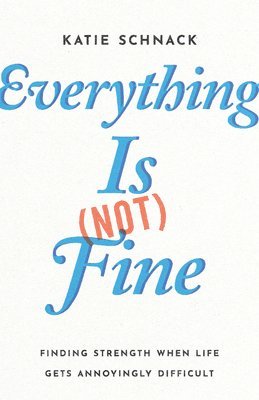 Everything Is (Not) Fine 1