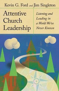 bokomslag Attentive Church Leadership