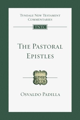bokomslag The Pastoral Epistles