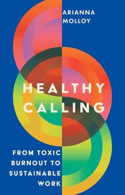 bokomslag Healthy Calling