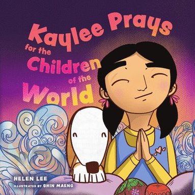 bokomslag Kaylee Prays for the Children of the World