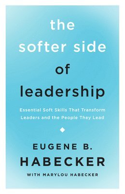 The Softer Side of Leadership 1