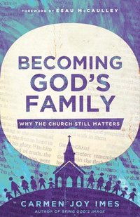 bokomslag Becoming God's Family
